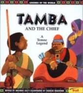 Tamba and the Chief: A Temne Legend