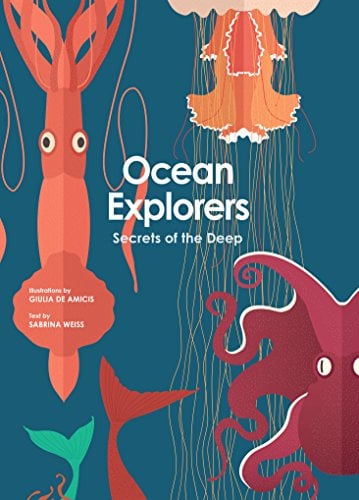 Ocean Explorers: Secrets of the Deep