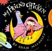 My Friend Chicken
