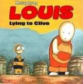 Louis - Lying to Clive