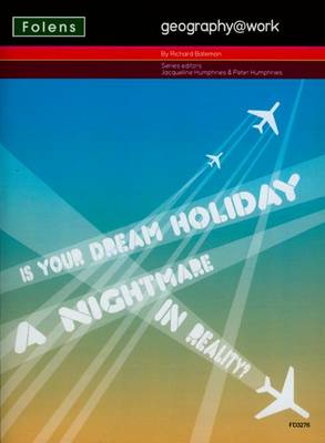 Geography @ work 3: Is Your Dream Holiday a Nightmare in Reality Teacher CD-ROM