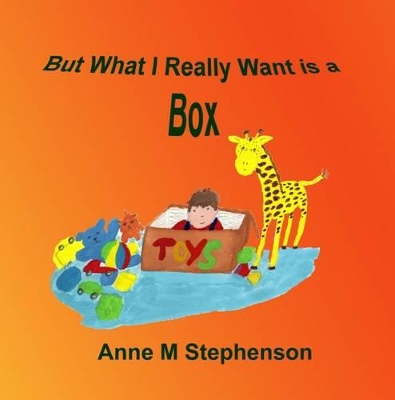 But What I Really Want is a Box