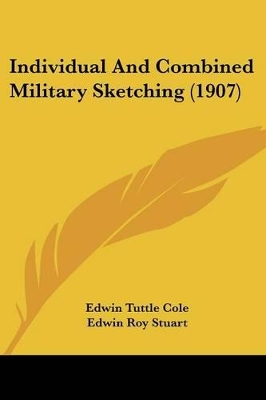 Individual And Combined Military Sketching (1907)