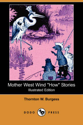 Mother West Wind How Stories (Illustrated Edition) (Dodo Press)