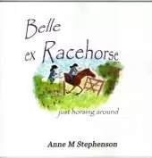 Belle ex Racehorse: just horsing around