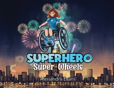 Superhero Super Wheels