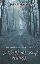 Beware of Mary Crowe
