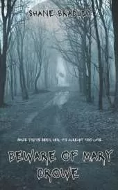 Beware of Mary Crowe