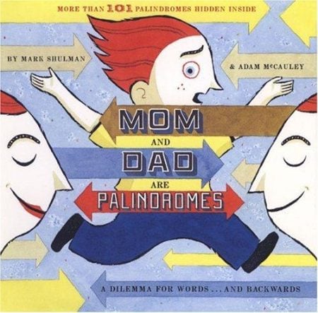Mom and Dad are Palindromes