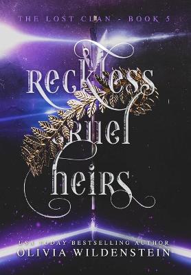 Reckless Cruel Heirs
