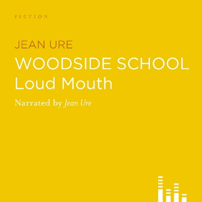 Loud Mouth: Woodside School