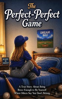 The Perfect-Perfect Game