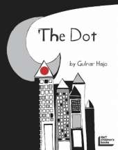 The Dot That Couldn't Sit Still