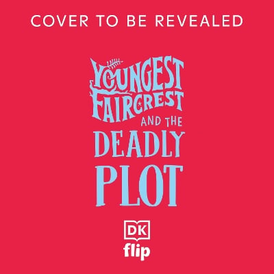 Youngest Faircrest and the Deadly Plot