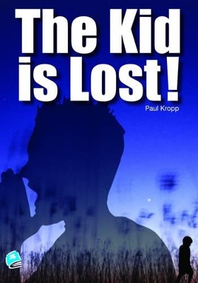 The Kid is Lost