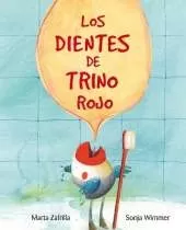 Los dientes de Trino Rojo (Chirpy Charlie's Teeth)