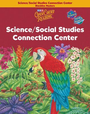 Open Court Reading, Science and Social Studies Connection Center Blackline Masters, Grade 6