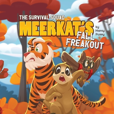 The Survival Squad: Meerkat's Fall Freakout