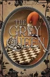 The Grey Queen