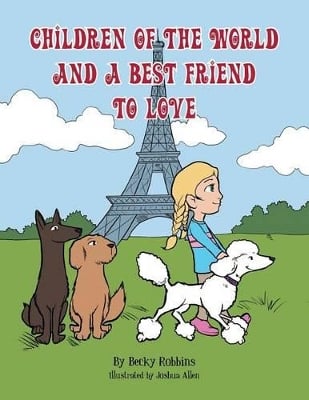 Children Of The World And A Best Friend To Love