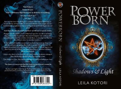 Power Born: Shadows and Light