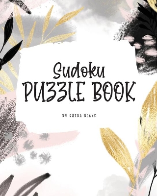 Sudoku Puzzle Book - Easy (8x10 Puzzle Book / Activity Book)