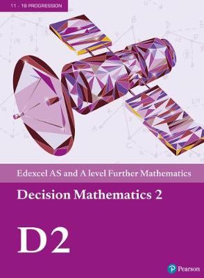 Edexcel as and A Level Further Mathematics Decision Mathematics 2 Textbook + e-Book