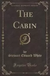 The Cabin (Classic Reprint)