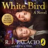 White Bird: A Wonder Story