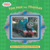Too Hot for Thomas