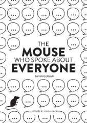 The Mouse Who Spoke About Everyone
