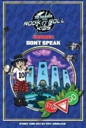 7th heaven and the Rock'n'Roll Kids - Don't Speak: Episode 8