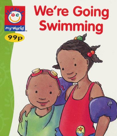 We're Going Swimming