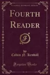 Fourth Reader (Classic Reprint)