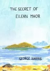 The Secret of Eilean Mhor