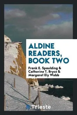 Aldine Readers, Book Two