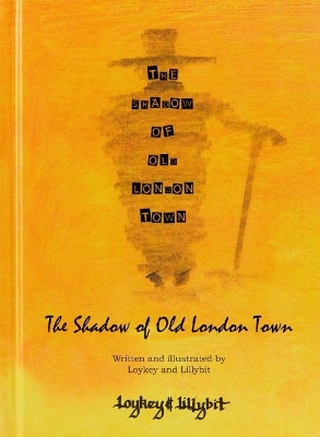 The Shadow of Old London Town