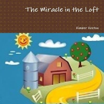 The Miracle in the Loft