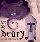 Not So Scary