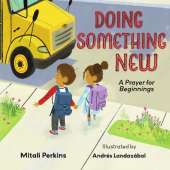 Doing Something New: A Prayer for Beginnings