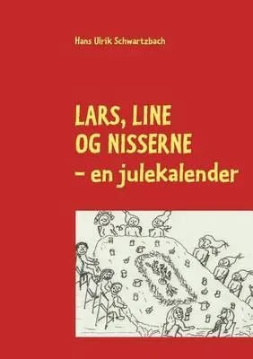 Lars, Line Og Nisserne