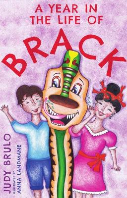A Year in the Life of Brack