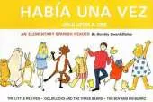 NTC Intermediate Reader in Spanish: Habia una vez