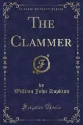 The Clammer (Classic Reprint)