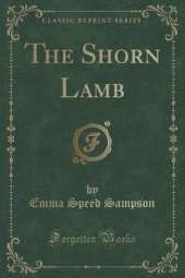The Shorn Lamb (Classic Reprint)