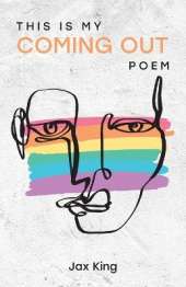 This Is My Coming Out Poem