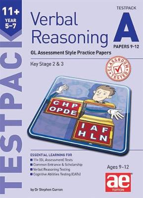 11+ Verbal Reasoning Year 5-7 GL & Other Styles Testpack A Papers 9-12: GL Assessment Style Practice Papers
