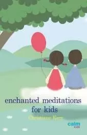 Enchanted Meditations for Kids