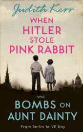 When Hitler Stole Pink Rabbit/Bombs on Aunt Dainty Bind-Up