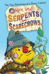 Alfie Small: Serpents and Scarecrows: Colour First Reader